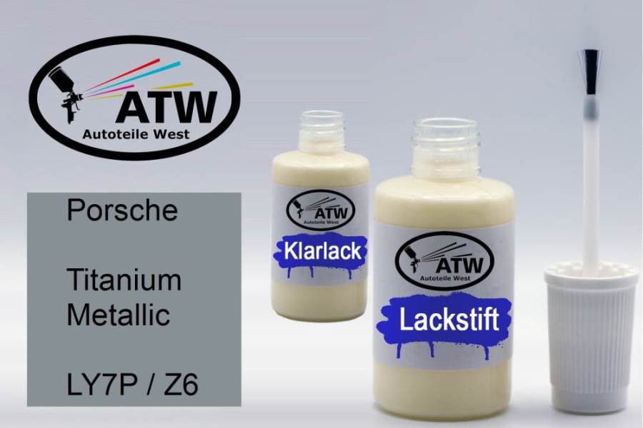 Porsche, Titanium Metallic, LY7P / Z6: 20ml Lackstift + 20ml Klarlack - Set, von ATW Autoteile West.
